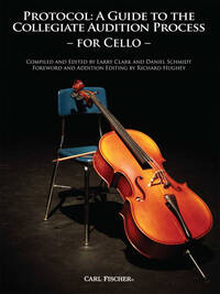 GUIDE TO COLLEGIATE AUDITION PROCESS FOR CELLO