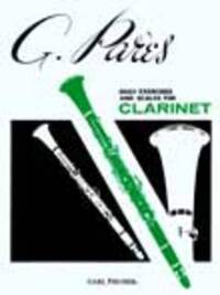 DAILY EXERCISES AND SCALES FOR CLARINET CLARINETTE