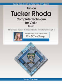 JANICE TUCKER RHODA : COMPLETE TECHNIQUE FOR VIOLIN, BOOK 1
