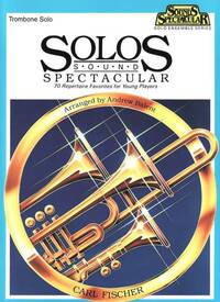 SOLOS SOUND SPECTACULAR TROMBONE