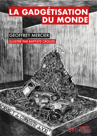 La gadgétisation du monde