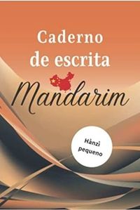CADERNO DE ESCRITA MANDARIM HANZI PEQUENO