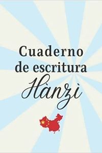 CUADERNO DE ESCRITURA HANZI