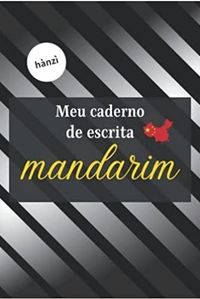 MEU CADERNO DE ESCRITA MANDARIM HANZI