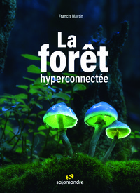 La forêt hyperconnectée