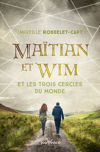 Maitjan et Wim et les trois cercles du monde