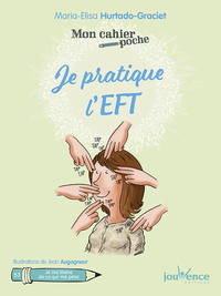 Je pratique l'E.F.T.