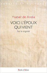 Voici l'époux qui vient