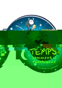 LE TEMPS - COMMENT IL FONCTIONNE (COLL. PETITS EXPLORATEURS)