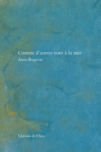 COMME D'AUTRES VONT A LA MER