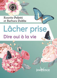 LACHER-PRISE - DIRE OUI A LA VIE