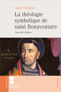 LA THEOLOGIE SYMBOLIQUE DE SAINT BONAVENTURE