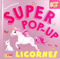 SUPER POP-UP - LICORNES