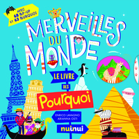 Merveilles du monde - Le livre des pourquoi