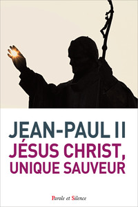 JESUS CHRIST, UNIQUE SAUVEUR