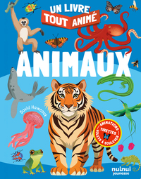 Un livre tout animé - Animaux
