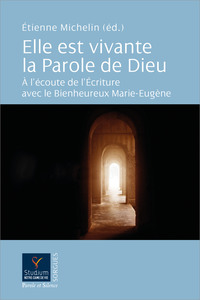 Elle est vivante la Parole de Dieu