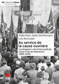 Au service de la cause ouvrière