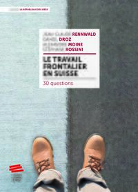 Le travail frontalier en Suisse