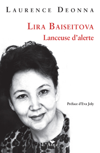 LIRA BAISEITOVA, LANCEUSE D'ALERTE