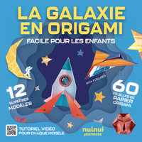 La Galaxie en Origami - Nouvelle édition