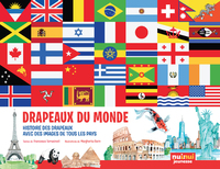 Drapeaux du monde - Histoires des drapeaux, avec des images de tous les pays