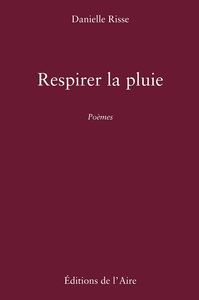 RESPIRER LA PLUIE