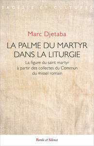 La palme du martyr dans la liturgie
