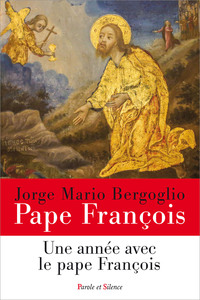 Une année avec le pape François