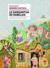 Le Gargantua de Rabelais