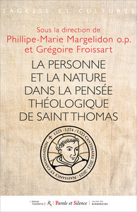 LA PERSONNE ET SA NATURE SELON SAINT THOMAS D'AQUIN