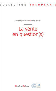 La vérité en question(s)