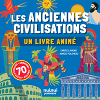 UN LIVRE ANIME - LES ANCIENNES CIVILISATIONS