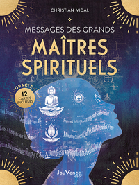 MESSAGES DES GRANDS MAITRES SPIRITUELS