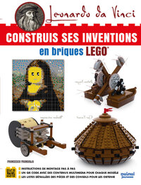 LEONARD DE VINCI - CONSTRUIS SES INVENTIONS EN BRIQUES LEGO  NE