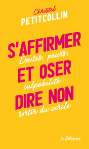 S'affirmer et oser dire non 