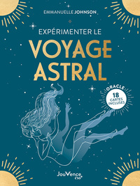 Expérimenter le voyage astral