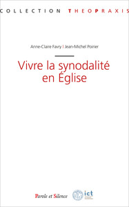 Vivre la synodalité en Eglise