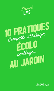 10 pratiques écolo au jardin