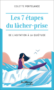 Les 7 étapes du lâcher-prise 