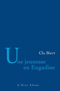 UNE JEUNESSE EN ENGADINE