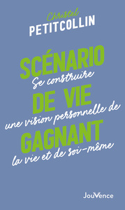 Scénario de vie gagnant