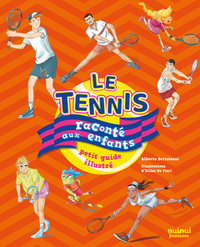 Le Tennis raconté aux enfants