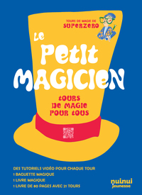 PETIT MAGICIEN - TOURS DE MAGIE POUR TOUS (BAISSE DE PRIX)