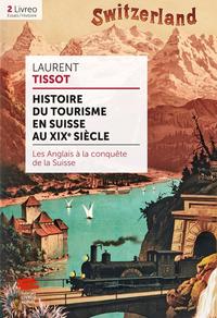 Histoire du tourisme en Suisse au XIXe siècle