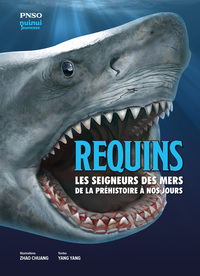 REQUINS : LES SEIGNEURS DES MERS DE LA PREHISTOIRE A NOS JOURS (BAISSE DE PRIX)