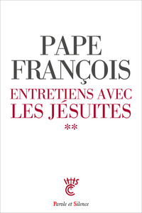 ENTRETIENS AVEC DES JESUITES - TOME 2