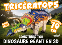 TRICERATOPS - CONSTRUIS TON DINOSAURE GEANT EN 3D