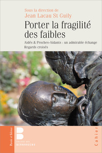 PORTER LA FRAGILITE DES FAIBLES