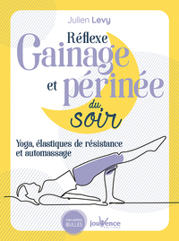 Reflexe gainage et perinée du soir